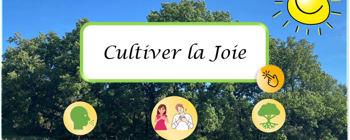 Rituel Cultiver la Joie - Les Arbres du Bonheur - respiration, gratitude et connexion à la nature