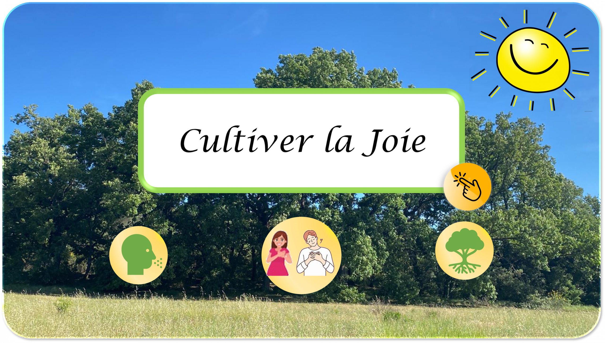 Rituel Cultiver la Joie - Les Arbres du Bonheur - respiration, gratitude et connexion à la nature