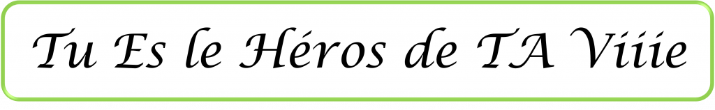Ruban vert Tu Es le Héros de TA Viiie - Message principal Les Arbres du Bonheur