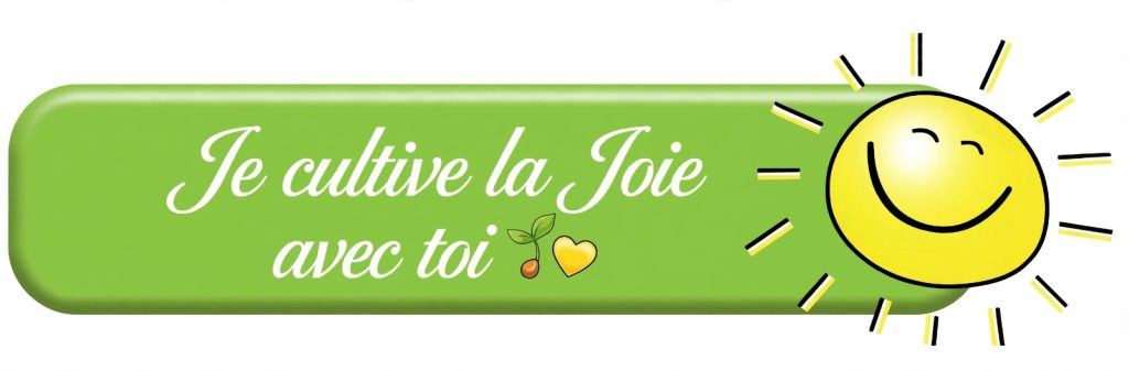 Bannière verte Je cultive la Joie avec TOI avec emojis pousse et coeur jaune et soleil clin d'oeil - Arbres du Bonheur