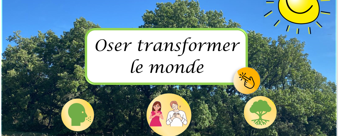 Oser transformer le monde : famille les mains sur le coeur, arbre enracine et soleil souriant dans une prairie de chenes en Provence