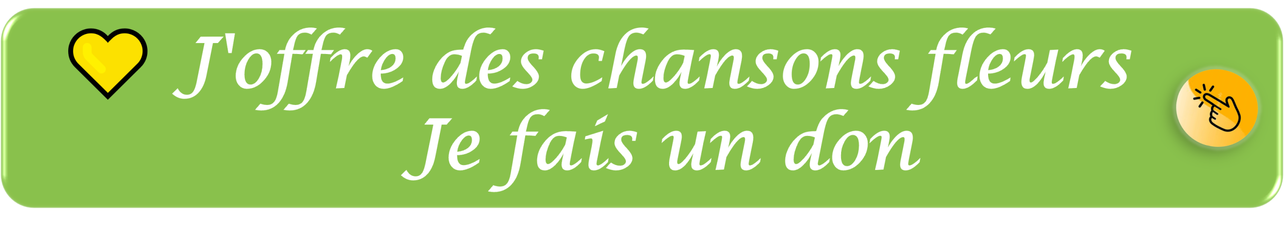 Bouton vert J'offre des chansons fleurs Je fais un don avec cœur jaune - soutenir arbresdubonheur.org