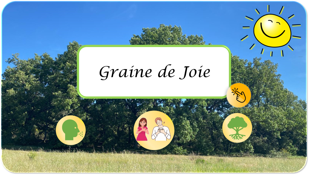 Vignette Graine de Joie avec paysage de chênes sous ciel bleu, soleil souriant et icônes de respiration, gratitude et ancrage - Rituel du premier repas - Arbres du Bonheur